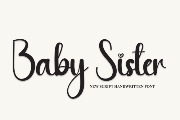 Baby Sister: A Script Handwritten Font for Creative Branding