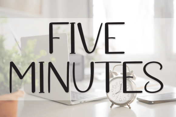 Five Minutes: The Perfect Font for Small Business Branding