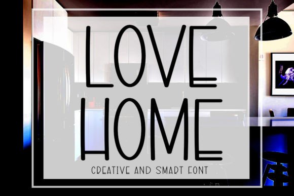 Love Home: A Timeless Script Font for Editorial Design