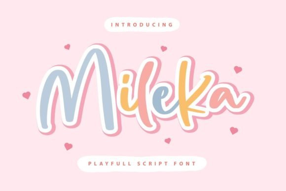 Mileka: A Friendly Script Font for Creative Projects