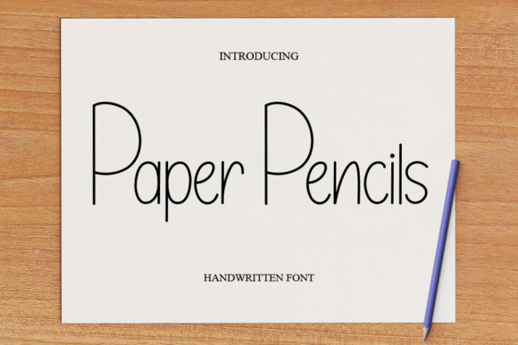Paper Pencils: A Script Handwritten Font for Creative Makers