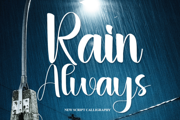 Rain Always: A Script Handwritten Font for Creative Designers