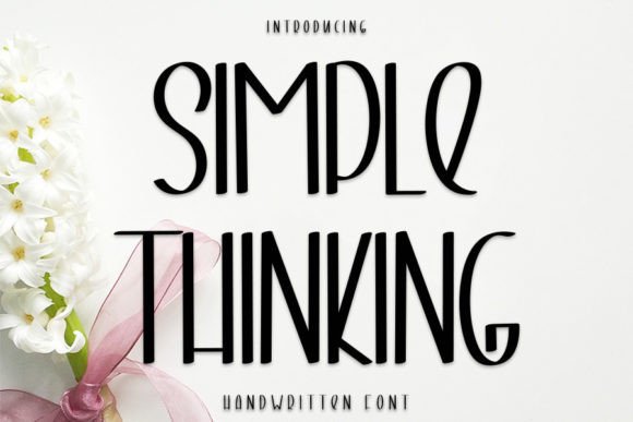 Simple Thinking: The Font That Elevates Your Campaigns