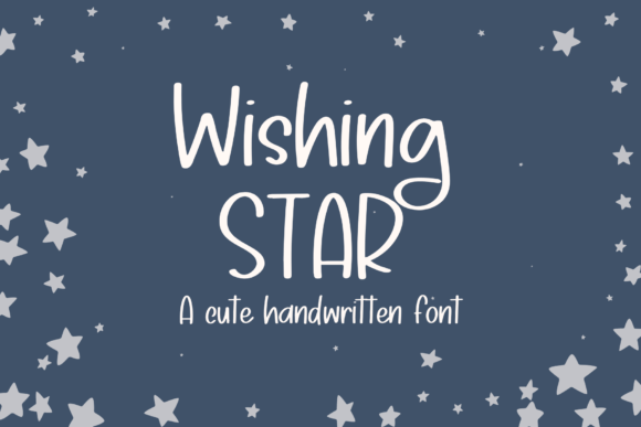 Wishing Star: A Font That Adds Personality to Your Brand